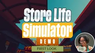 FIRST LOOK: Store Life Simulator Demo | We're Opening Up A NEW Grocery Store... Are We Successful?!