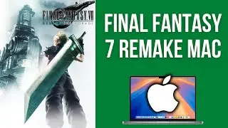 How to play Final Fantasty 7 Remake on Mac - Full Tutorial (CrossOver)