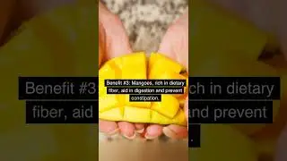 Top 5 Benefits Of Eating Mangoes