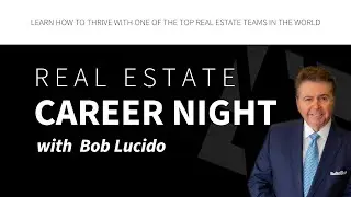 Real Estate Career Night | Bob Lucido Team | Keller Williams Lucido Agency