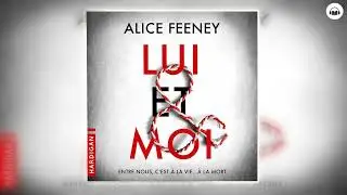 Lui & Moi par Alice Feeney | Livre audio complet Thriller policier en fran&ccedil;ais