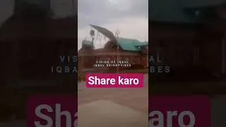Heavy Wind Uproots Masjid Shareef Rooftop in Naseem Bagh Sopore | Very Sad Incident