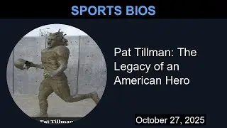 Pat Tillman: The Legacy of an American Hero | Sports Bios