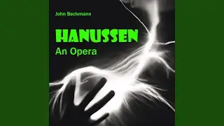 Hanussen: An Opera (Act I)