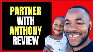 Partner With Anthony Review - Here's What You Need To Know!