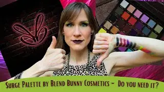 Surge Palette by Blend Bunny Cosmetics - Do you need this one too? (and a look!)