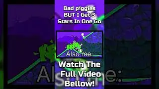 Almost Got Hit By Chuck #3stars #gaming #badpiggies #challenge #rovio