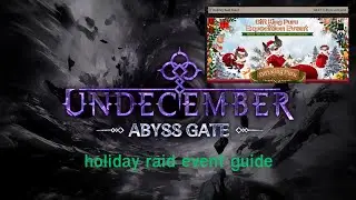 ีundecember ss9#holliday raid event guide#แนะนำการเล่นกิจกรรม raid cristmas
