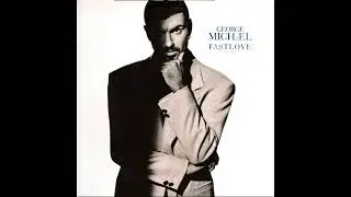 George Michael - Fastlove (Extended Soft)