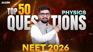 Top 50 Physics Questions for NEET 2026 🔥| Fast Revision with Rahul Jain Sir