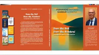 C&aacute; Entre N&oacute;s - BOM DIA, SOL, BOM DIA, SOMBRA - Novo livro de Fernando Mansur