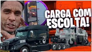 CARGA MUITO GRANDE E PESADA, PRECISO SER ESCOLTADO!