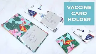 How to Make a Vaccine Card Holder for 1 or 2 people // Easy Sewing tutorial