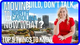 Moving to North Carolina, Now What?