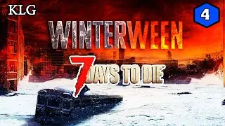 7 Days to Die [ Winterween ] ► ОБОРОНА ►#4 (Стрим 2К/RU)