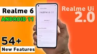Realme 6 Realme Ui 2.0 Update New Features | 54+ Hidden Features | Realme 6 Stable Android 11 Update