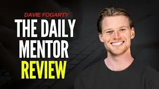 The Daily Mentor Review - Is this Davie Fogarty Course WORTH The Hype?