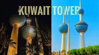 ON TO THE TOP OF KUWAIT TOWER || our experience || Awesome views || kuwait 🇰🇼 || أبراج الكويت