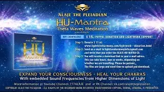 ALAJE THE PLEIADIAN - HU Mantra -Theta Waves Meditation - MP3 Download