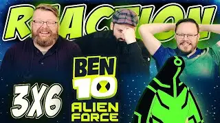 Ben 10: Alien Force 3x6 REACTION!! &ldquo;Vreedle, Vreedle&rdquo;