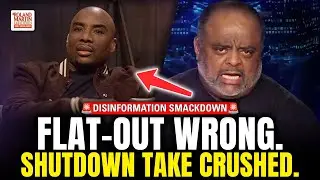 Beyond Idiotic. Roland Tears Down Charlamagne&rsquo;s Shutdown Misinformation.