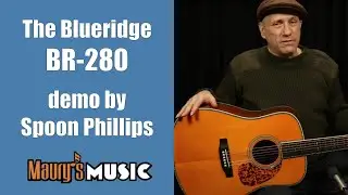The Blueridge BR-280 - DEMO by Spoon Phillips