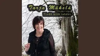 Tiedä mitä tahdot