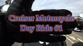 Cruiser Motorcycle Day Ride #1