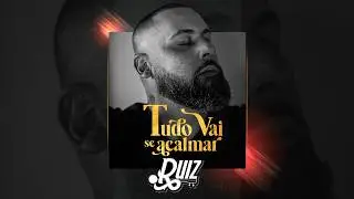 Ruiz - Tudo vai se acalmar