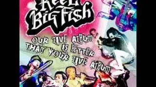 Reel Big Fish - Trendy