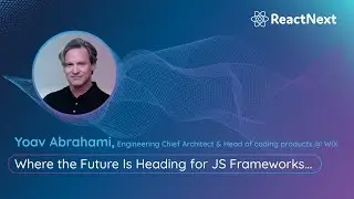 Yoav Abrahami @ ReactNext 24` | Where the future is heading for JS Frameworks…