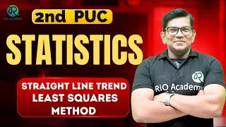2nd PUC Statistics 2025  | TIME SERIES | straight line trend | Rio sir #2ndpuc