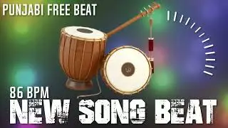 New Punjabi Song Beat | Punjabi  Non Stop Dhol Beat | Punjabi Folk beat 86  BPM | By Shyam Verma