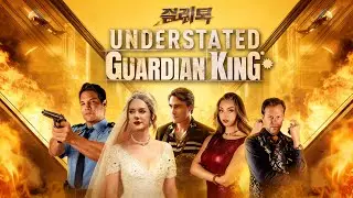 [Understated Guardian King] - 🔥HOT DramaLove. Betrayal. Second Chances.