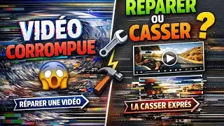 Vid&eacute;o corrompue  😱 Voici comment la r&eacute;parer ou la casser expr&egrave;s !