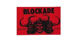 BLOCKADE - DEAD BEAT AT WAR [2017]