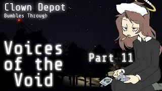 Clown Depot || Voices of the Void (Part 11: Fireside Stream)