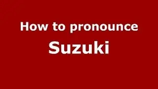 How to pronounce Suzuki (Brazilian Portuguese/Brazil)  - PronounceNames.com