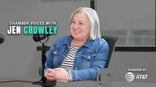 The Power of Community-Driven Leadership | Chamber Voices with Jen Crowley