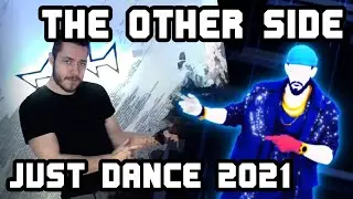 The Other Side | Just Dance 2021 | xTzShark