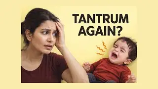 Gentle Ways To Handle Toddlers Tantrums |Positive Parenting 