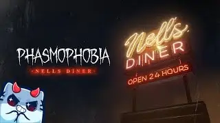 🔴 [Phasmophobia] Review Map Baru Nells Diner- #135