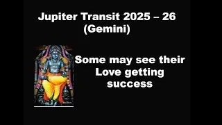 2025 Jupiter Transit from Taurus to Gemini|Gemini  Zodiac Jupiter Transit 2025|2025 Guru Peyarchi