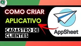 Como Criar Um Aplicativo Para CADASTRO DE CLIENTES Sem precisar Programar Nada