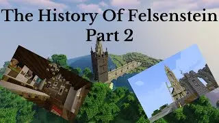 The History Of Felsenstein - Part 2 - Minecraft Foodora