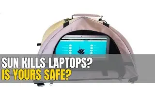 Direct Sun KILLS Your Laptop! News Report #TechWarning
