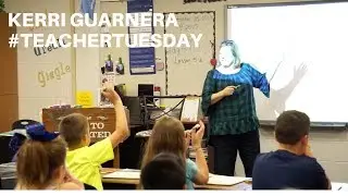 #TeacherTuesday | Kerri Guarnera