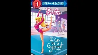 Reading Barbie I can be a Gymnast book - Step into Reading - Children Story Time - Learn to read