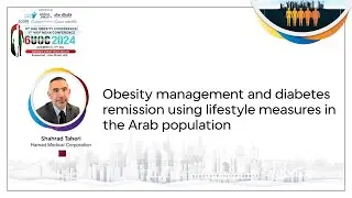 Obesity management and diabetes remission using lifestyle measures in the Arab population (Shahrad)