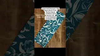 17Kg Rayon Bloch Print 58 Peak 58 Panna Rushan Export Ahmedabad Gujarat India +918460212078